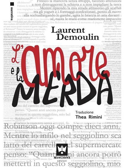 L'Amore e la merda - Laurent Demoulin,Rosa Puglisi,Thea Rimini - ebook