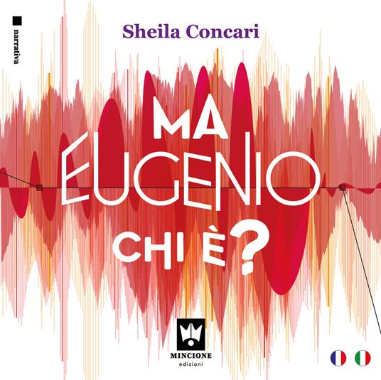 Ma Eugenio chi è? - Sheila Concari - copertina