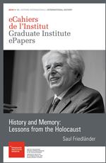 History and Memory: Lessons from the Holocaust