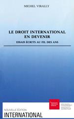 Le droit international en devenir