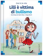 Lilli è vittima di bullismo