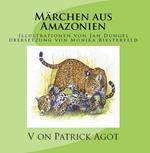 Märchen aus Amazonien Band 1 Patrick Agot