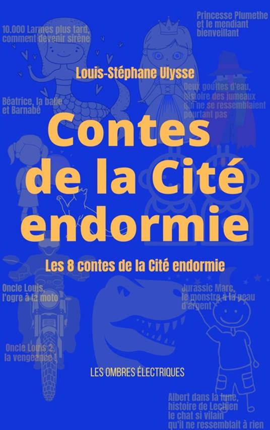 Contes de la Cité endormie - Louis-Stéphane ULYSSE - ebook