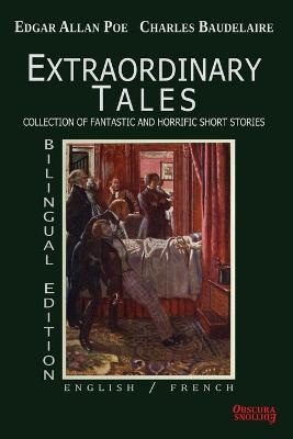 Extraordinary Tales- Bilingual Edition: English / French - Edgar Allan Poe - cover