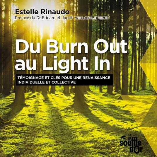 Du Burn Out au Light In