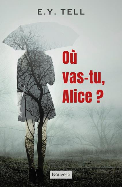 Où vas-tu, Alice