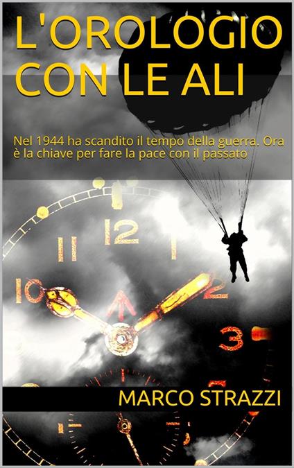 L'orologio con le ali - Marco Strazzi - ebook