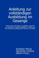 Anleitung Zur Vollstandigen Ausbildung Im Gesange