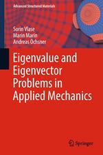 Eigenvalue and Eigenvector Problems in Applied Mechanics