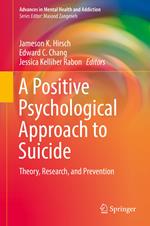 A Positive Psychological Approach to Suicide