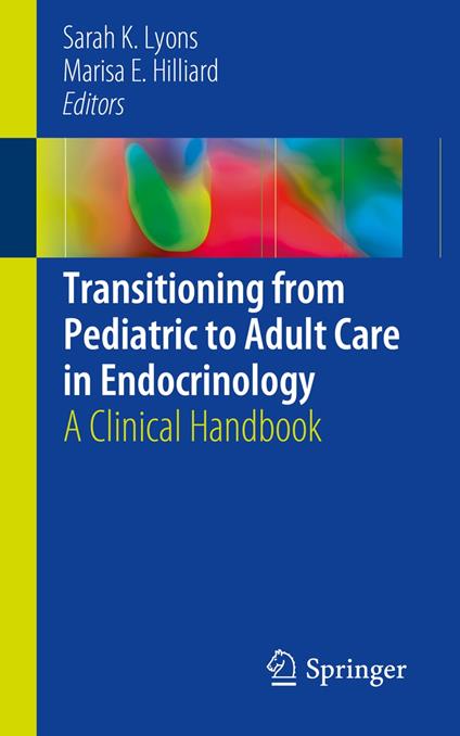 Transitioning from Pediatric to Adult Care in Endocrinology