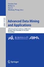 Advanced Data Mining and Applications: 14th International Conference, ADMA 2018, Nanjing, China, November 16–18, 2018, Proceedings