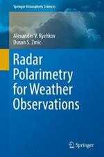 Radar Polarimetry for Weather Observations