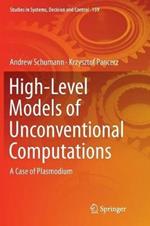 High-Level Models of Unconventional Computations: A Case of Plasmodium