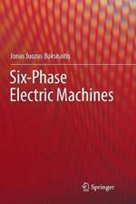 Six-Phase Electric Machines