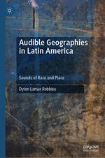 Audible Geographies in Latin America