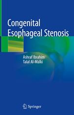 Congenital Esophageal Stenosis