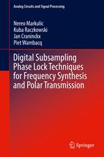 Digital Subsampling Phase Lock Techniques for Frequency Synthesis and Polar Transmission