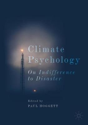 Climate Psychology: On Indifference to Disaster - cover