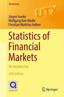 Statistics of Financial Markets: An Introduction - Jurgen Franke,Wolfgang Karl Hardle,Christian Matthias Hafner - cover