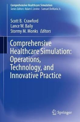 Comprehensive Healthcare Simulation:  Operations, Technology, and Innovative Practice - cover