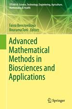 Advanced Mathematical Methods in Biosciences and Applications