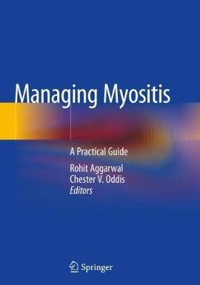 Managing Myositis: A Practical Guide - cover