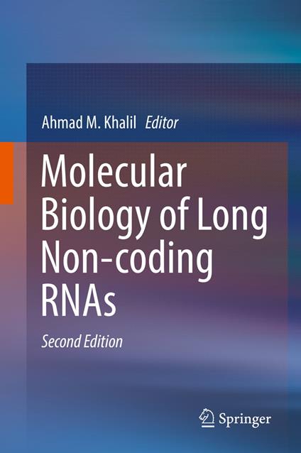 Molecular Biology of Long Non-coding RNAs