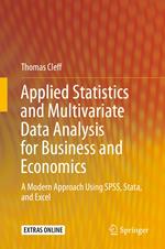 Applied Statistics and Multivariate Data Analysis for Business and Economics