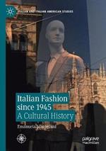 Italian Fashion since 1945: A Cultural History