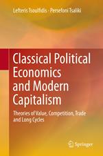 Classical Political Economics and Modern Capitalism