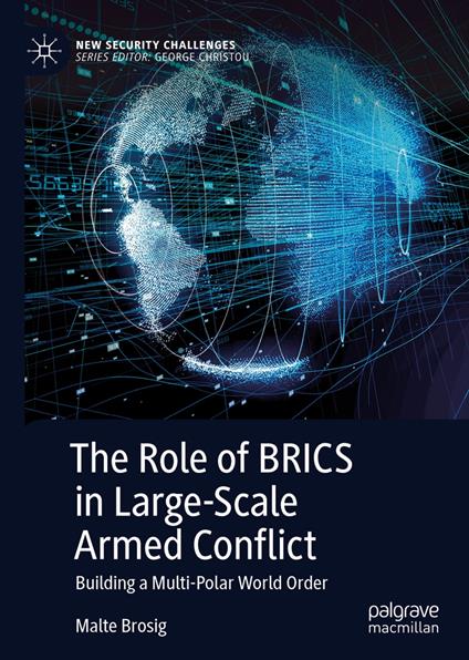 The Role of BRICS in Large-Scale Armed Conflict