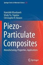 Piezo-Particulate Composites: Manufacturing, Properties, Applications