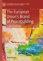 The European Union’s Brand of Peacebuilding