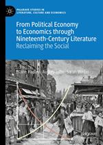 From Political Economy to Economics through Nineteenth-Century Literature