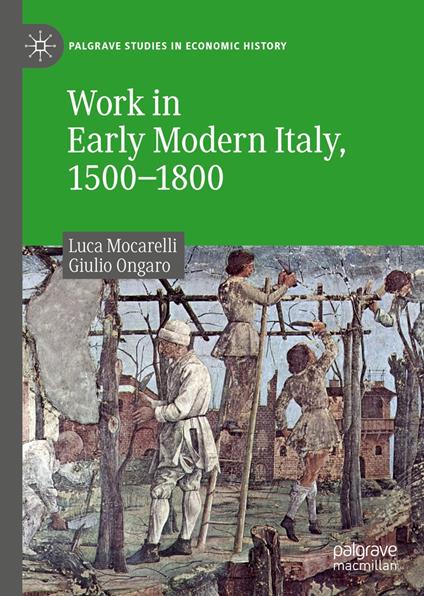 Work in Early Modern Italy, 1500–1800