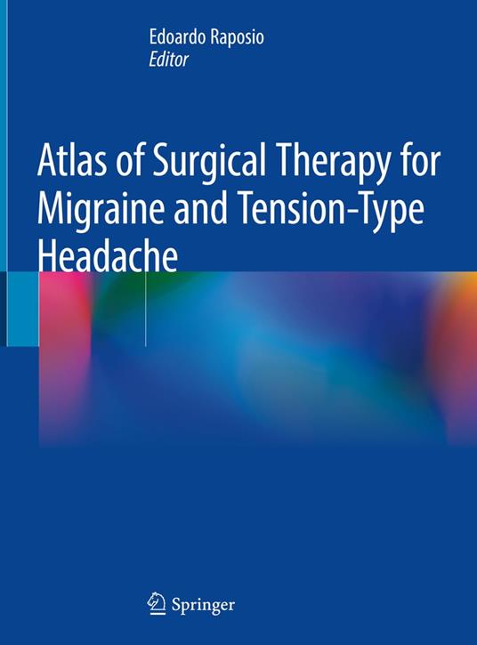 Atlas of Surgical Therapy for Migraine and Tension-Type Headache