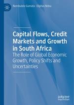 Capital Flows, Credit Markets and Growth in South Africa