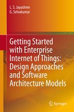 Getting Started with Enterprise Internet of Things: Design Approaches and Software Architecture Models