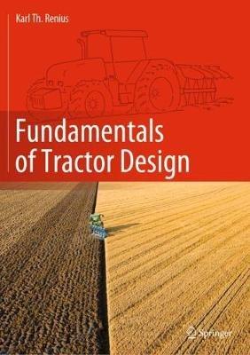 Fundamentals of Tractor Design - Karl Theodor Renius - cover