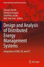 Design and Analysis of Distributed Energy Management Systems: Integration of EMS, EV, and ICT