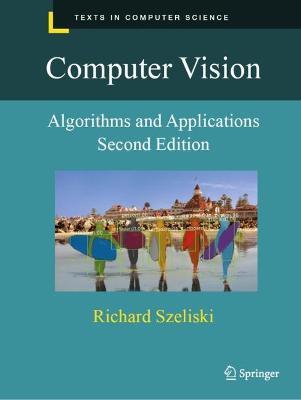 Computer Vision: Algorithms and Applications - Richard Szeliski - cover