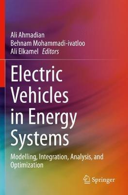 Electric Vehicles in Energy Systems: Modelling, Integration, Analysis, and Optimization - cover