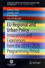 EU Regional and Urban Policy: Innovations and Experiences from the 2014-2020 Programming Period