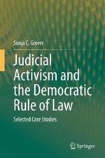 Judicial Activism and the Democratic Rule of Law: Selected Case Studies