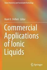 Commercial Applications of Ionic Liquids