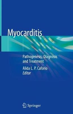 Myocarditis: Pathogenesis, Diagnosis and Treatment - cover