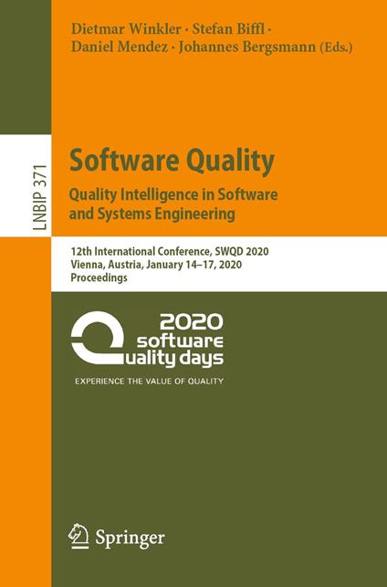 Software Quality: Quality Intelligence in Software and Systems Engineering