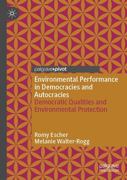 Environmental Performance in Democracies and Autocracies