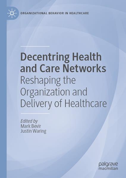 Decentring Health and Care Networks